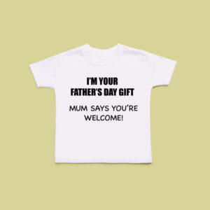 Personalised I'm Your Father's Day Gift T-shirt
